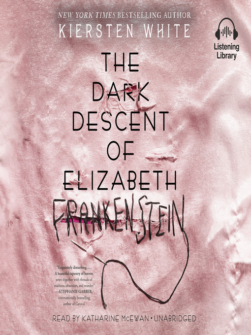 Title details for The Dark Descent of Elizabeth Frankenstein by Kiersten White - Available